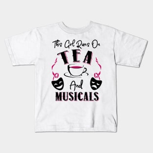 Tea and Musicals! Kids T-Shirt